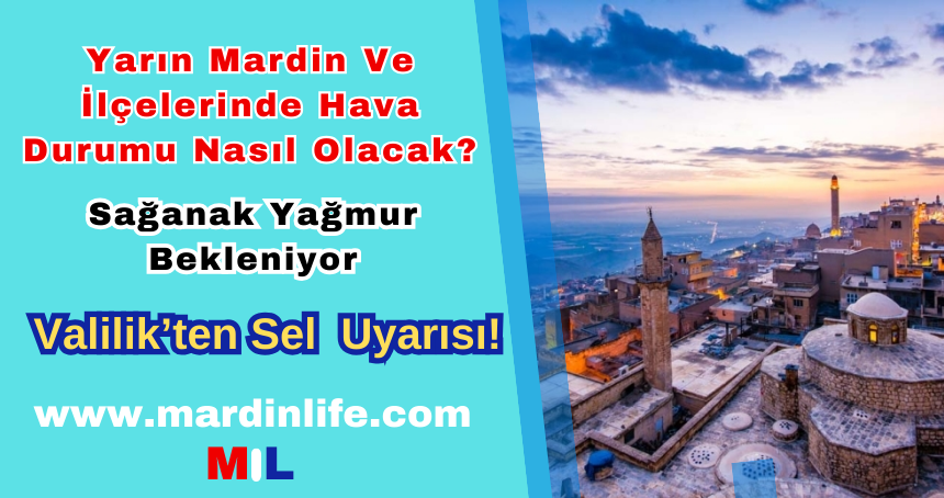 Mardin Hava Durumu Nasıl?