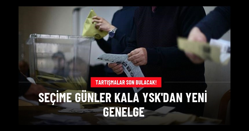 YSK'dan yeni genelge! Resmi Gazete'de yayımlandı
