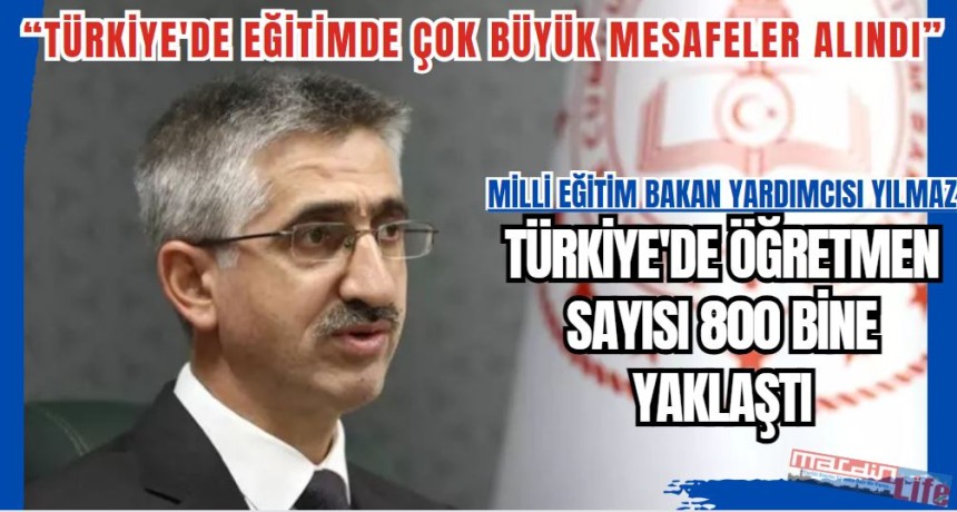 Milli Eğitim Bakan Yardımcısı Yılmaz açıklamalarda bulundu