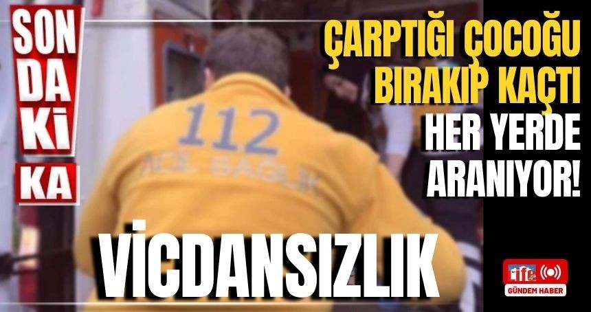 Çocuğa Çarpan Trafik Magandası Aranıyor