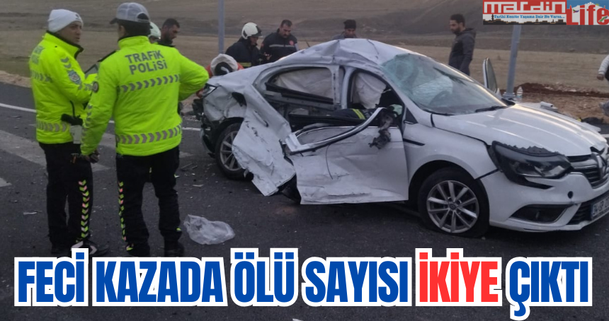 Mardin'deki feci kazada ölü sayısı ikiye çıktı