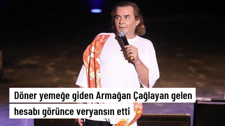 Armağan Çağlayan, artan döner fiyatlarına öfke kustu: Bütün iştahım kaçtı