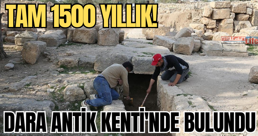 Tam 1500 yıllık! Dara Antik Kenti'nde bulundu