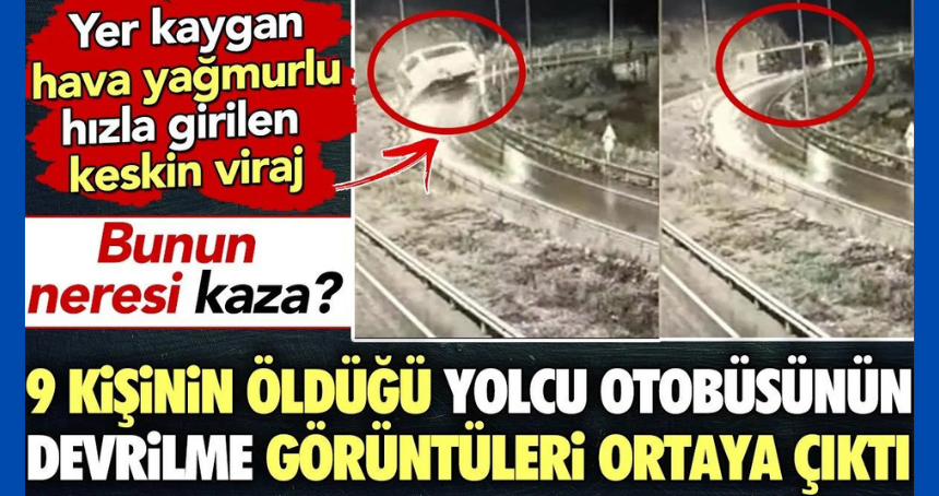 Hava yağışlı yol kaygan aşırı hızlı ve keskin viraj...Bunun neresi kaza?