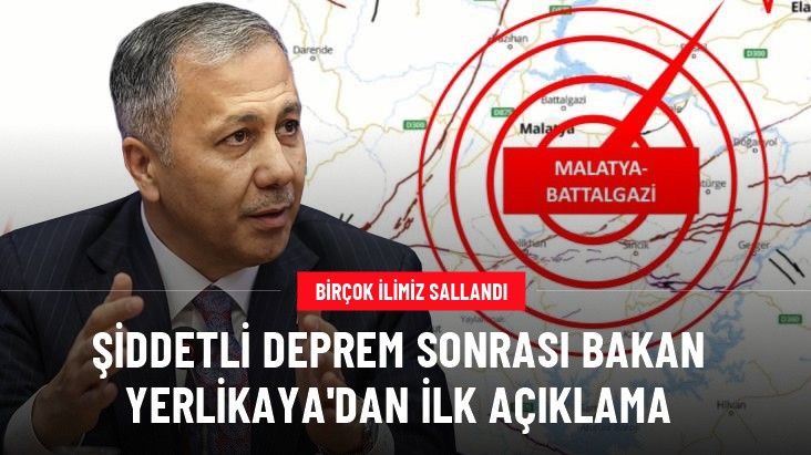 Malatya'daki 5.2'lik deprem sonrası İçişleri Bakanı Yerlikaya'dan ilk açıklama