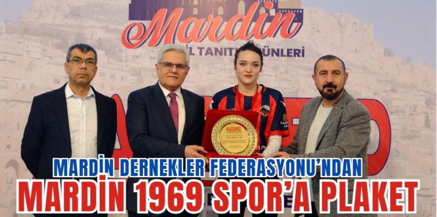 Mardin Dernekler Federasyonu’ndan Mardin 1969 Spor’a plaket
