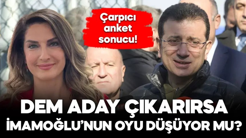 İstanbul için dört adaylı ilk anket! DEM Parti aday çıkarırsa İmamoğlu, Kurum'u geçebiliyor mu?