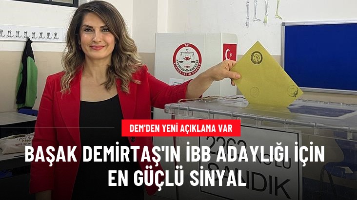 DEM Parti'den Başak Demirtaş açıklaması: İBB adaylığı için en güçlü isimlerden biri