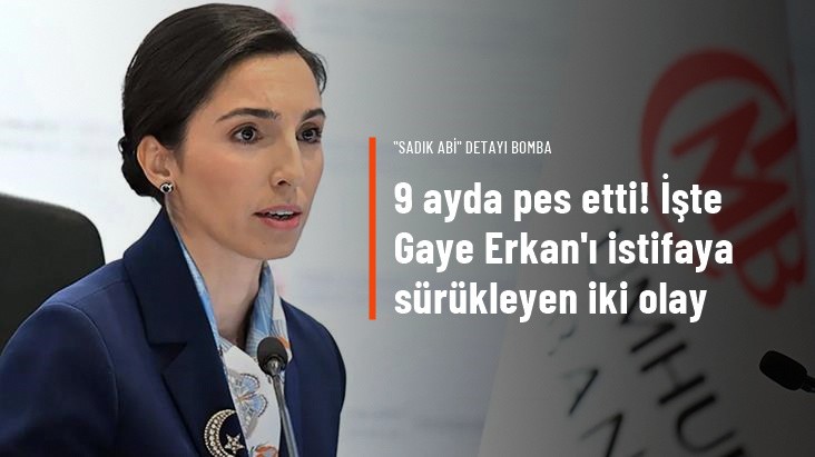 Hafize Gaye Erkan'ı istifaya sürükleyen iki olay! "Sadık Abi" detayı bomba