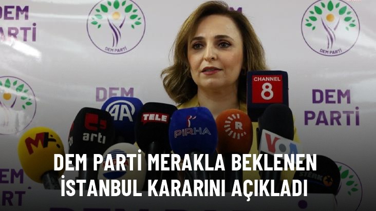 DEM Parti, İstanbul'da yerel seçime kendi adaylarıyla girme kararı aldı