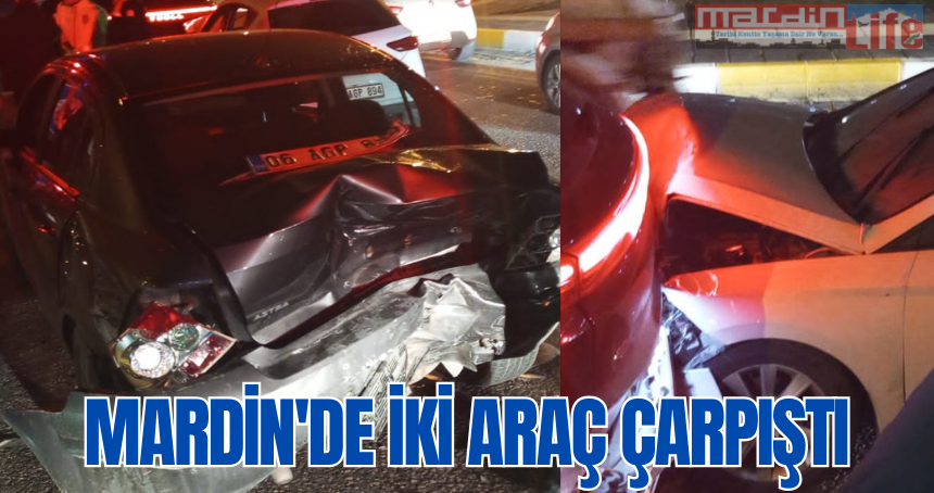 Mardin'de iki araç çarpıştı