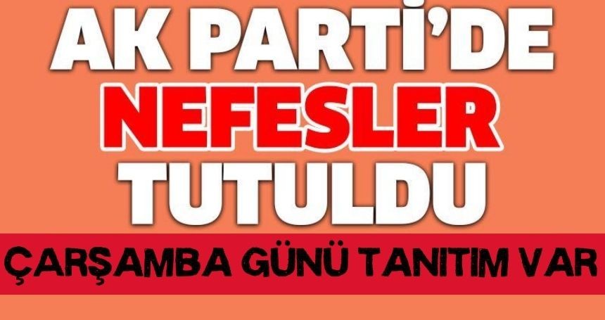 AK Parti Adaylarını Tanıtacak
