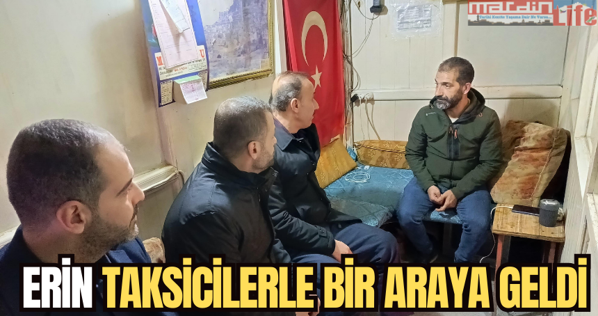 Erin taksicilerle bir araya geldi