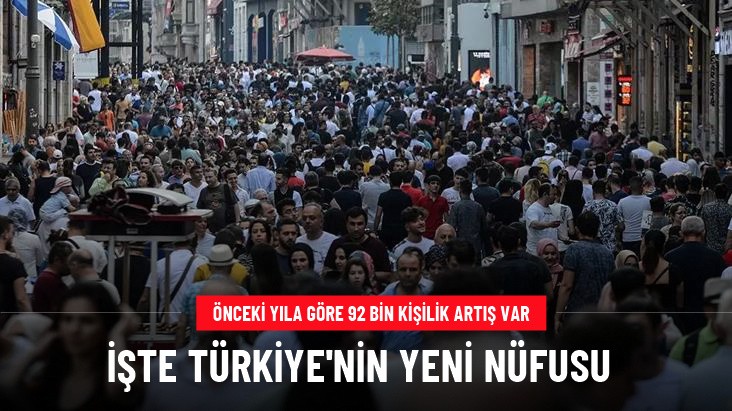 İşte Türkiye'nin yeni nüfusu
