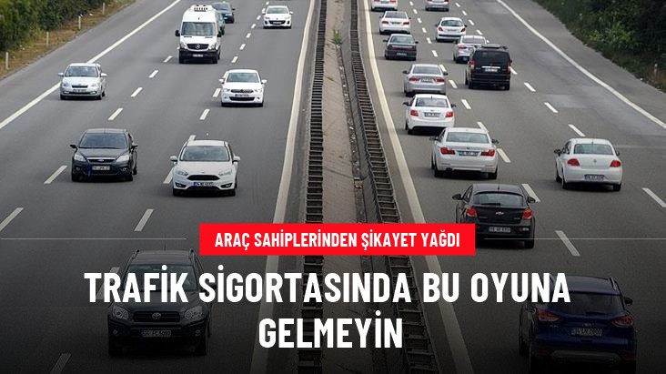 Sigorta şirketlerinin zorunlu trafik sigortasında ek maliyet oyunu