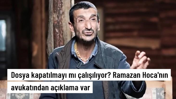 Dosya kapatılmaya mı çalışılıyor? Ramazan Hoca'nın avukatından iddialara yanıt