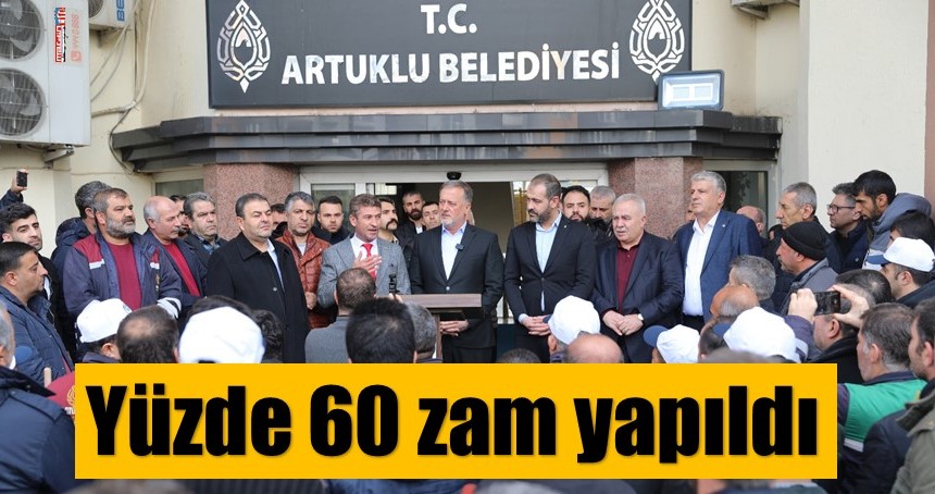 Artuklu Belediyesi personeline yüzde 60 zam yaptı