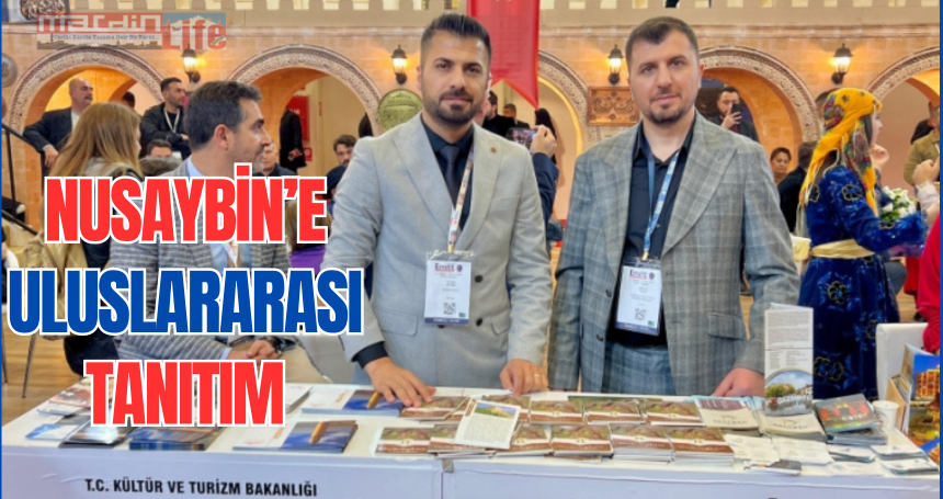 Nusaybin’e uluslararası tanıtım