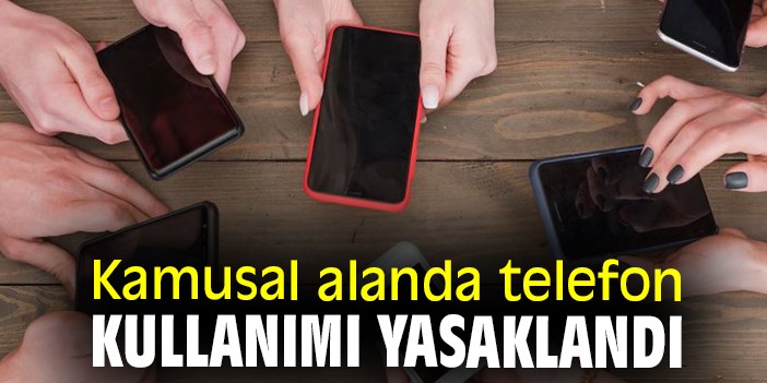 Kamusal alanda akıllı telefon kullanımı yasaklandı