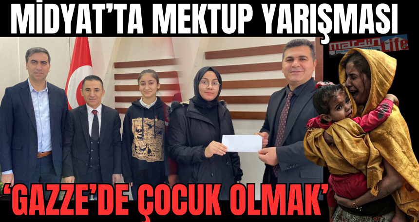Midyat’ta, ‘Gazze’de Çocuk Olmak’ mektup yarışması