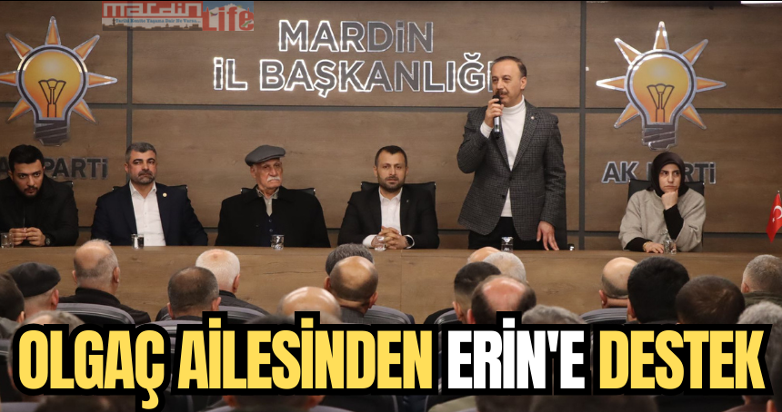 Olgaç ailesinden Erin'e destek