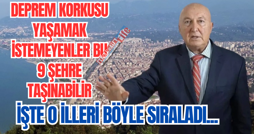 Deprem korkusu yaşamak istemeyenler bu 9 şehre taşınabilir