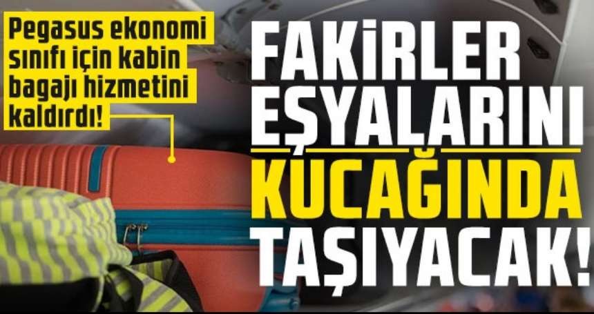 Pegasus'un kabin bagajı uygulaması pes dedirtti