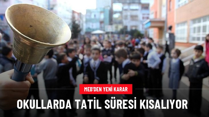 Milli Eğitim Bakanlığı'ndan yaz tatilini kısaltma kararı