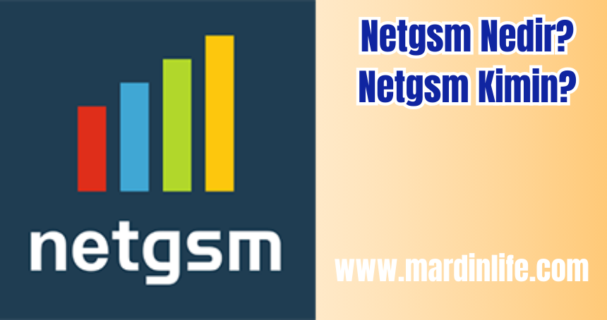 Netgsm Nedir? Netgsm Ne Kadar? Kampanyaları neler? Sahibi Kimdir?