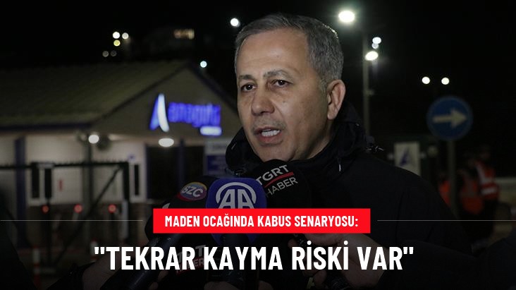 İçişleri Bakanı: Tekrar kayma riski var