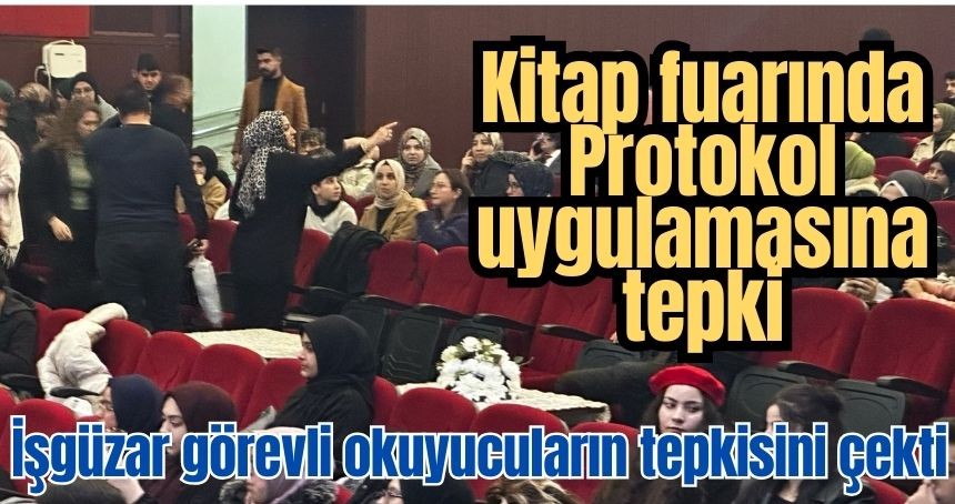 Kitap Fuarında Protokol Uygulanmasına okuyucular tepki gösterdi