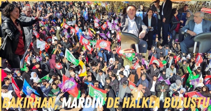 Bakırhan, Mardin'de halkla buluştu