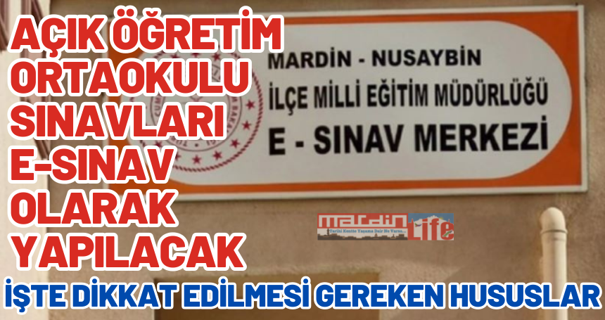 Nusaybin'de Açık öğretim ortaokulu sınavları e-sınav olarak yapılacak
