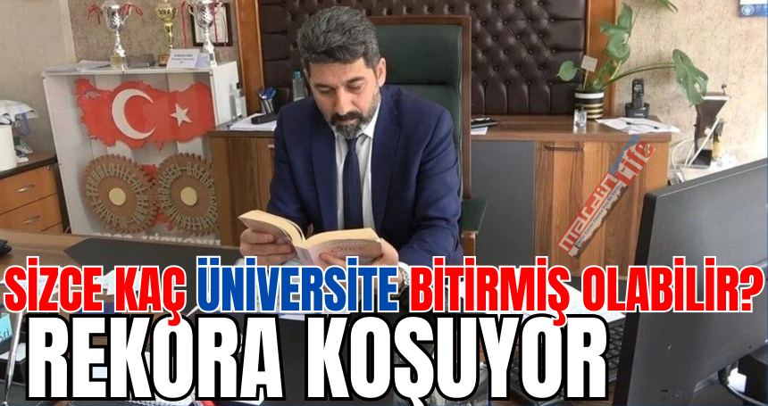 Sizce kaç üniversite bitirmiş olabilir? Okul müdürü rekora koşuyor