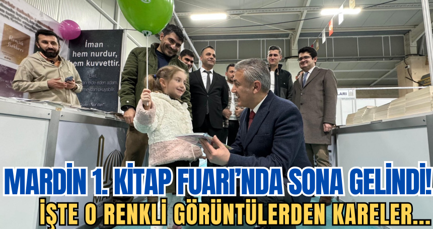 Mardin 1. Kitap Fuarı’nda sona gelindi! İŞTE o renkli görüntülerden kareler