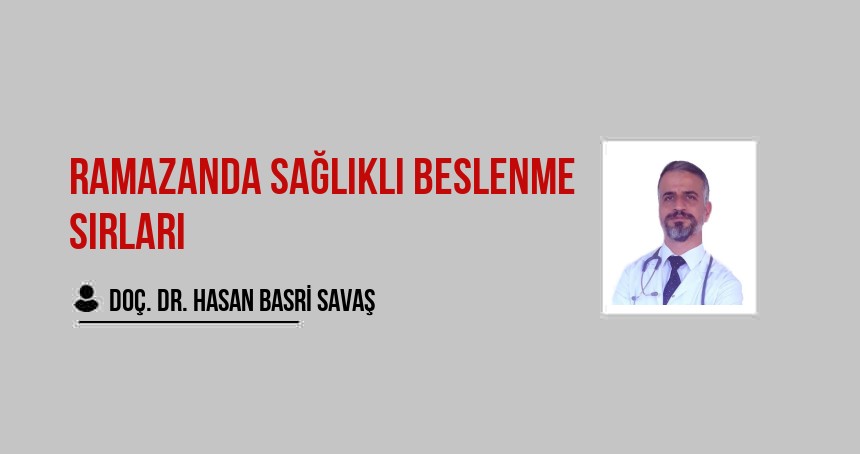 Ramazanda Sağlıklı Beslenme Sırları