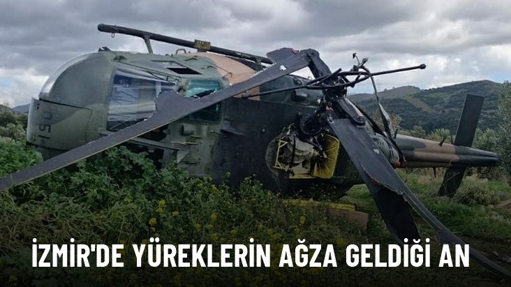 İzmir'de askeri helikopter zorunlu iniş yaptı: 1 yaralı