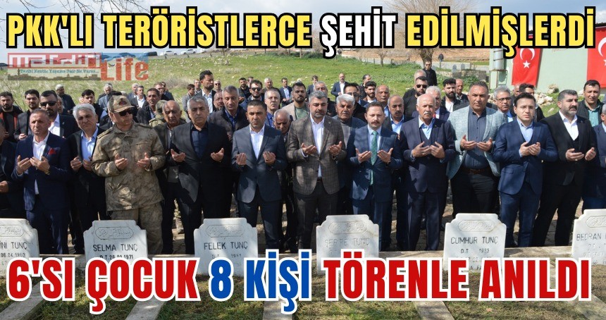 PKK'lı teröristlerce şehit edilen 6'sı çocuk 8 kişi törenle anıldı