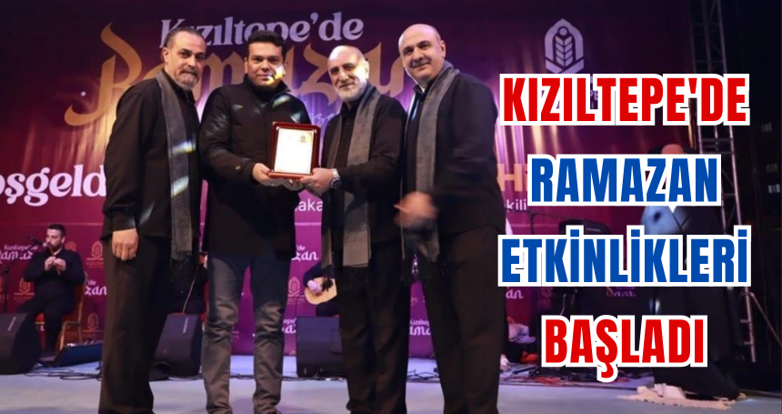 Kızıltepe'de Ramazan Etkinlikleri Başladı