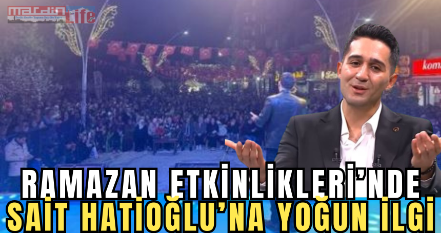 Kızıltepe'de Sait Hatipoğlu'na yoğun ilgi