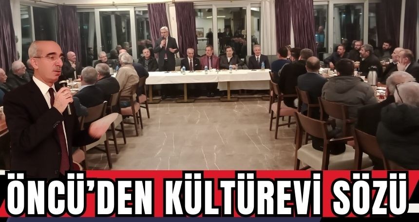 Hamit Öncü'den Mardinliler Kültür Evi Sözü