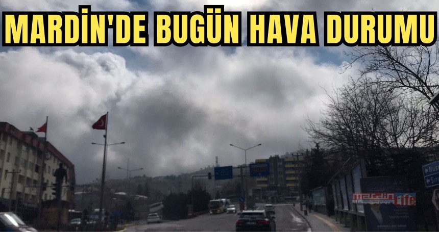 Mardin'de bugün (27 Mart 2024) hava durumu