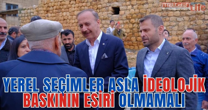 Alma: Yerel seçimler asla ideolojik baskının esiri olmamalı