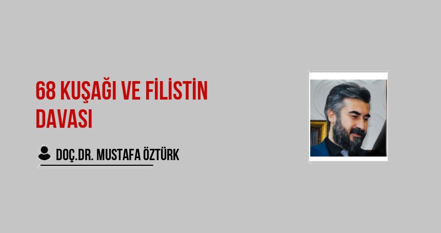 68 Kuşağı ve Filistin Davası