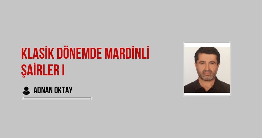 Klasik Dönemde Mardinli Şairler I