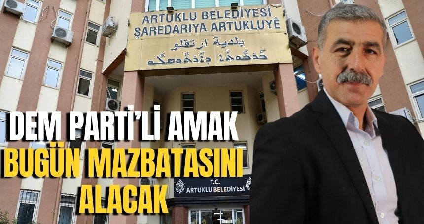 İtirazlar Sonuçlandı! DEM Parti bugün Artuklu ve Derik'te mazbatasını alacak