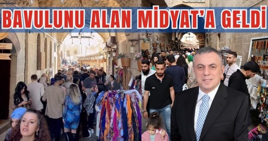 Bavulunu alan Midyat'a geldi