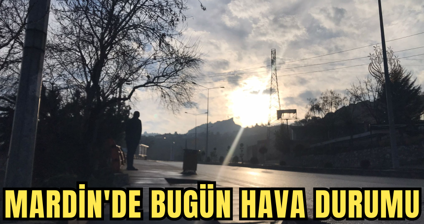 Mardin'de bugün (  14 Nisan 2024) hava durumu