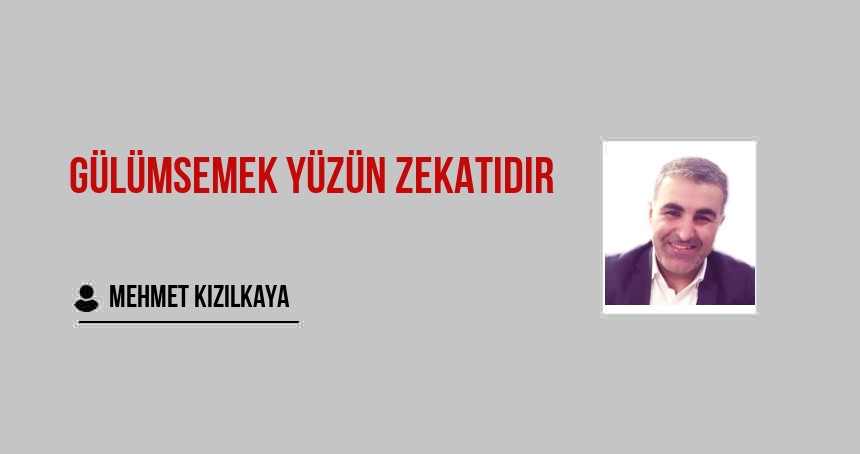 Gülümsemek Yüzün Zekatıdır