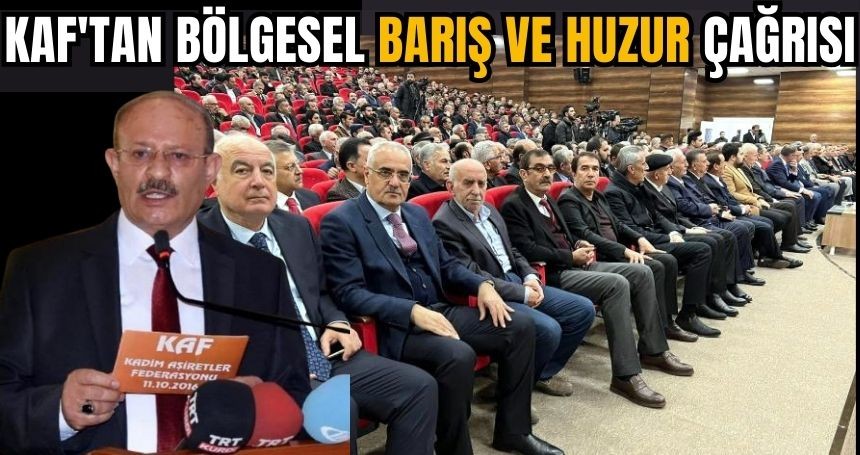 KAF'tan Bölgesel Barış ve Huzur Çağrısı